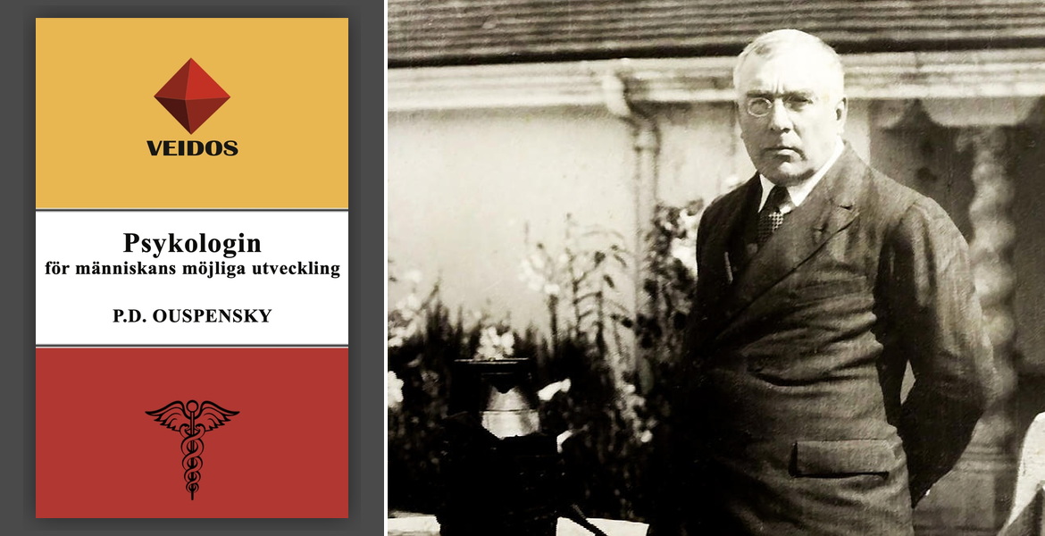 Bokomslag till Psykologin för människans möjliga utveckling samt ett porträtt av P.D. Ouspensky.